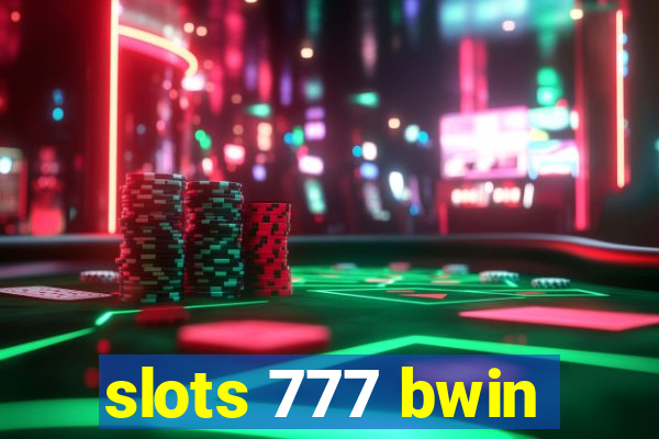 slots 777 bwin